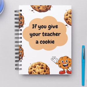 If You Give Your Teacher a Cookie, Teacher Appreciation Gift End of Year Teacher Gifts Book Template Gift, Canva editable, Instant Download