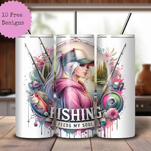 Emballage de gobelet de pêche PNG, conception de sublimation de pêcheuse de fille, pêche alimente mon âme, emballage de gobelet maigre de 20 oz, téléchargement numérique