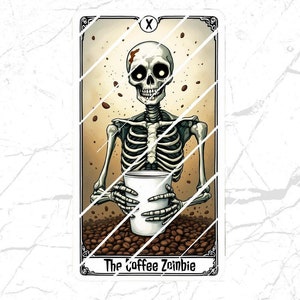 Coffee Zombie Tarot Card PNG: Quirky Skeleton Design (Digital Download)
