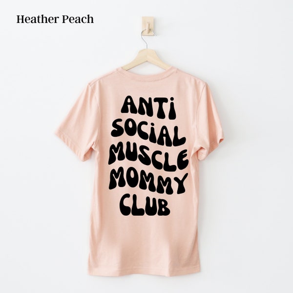 Anti Social Muscle Mommy Club | Pump Cover | Gift for her | Gym Rat |