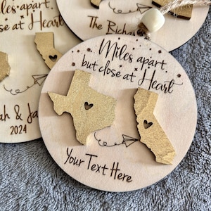 Miles Away But Close At Heart ornament, Long distance ornament, State location ornament, Christmas Family Ornament, Moving away gift