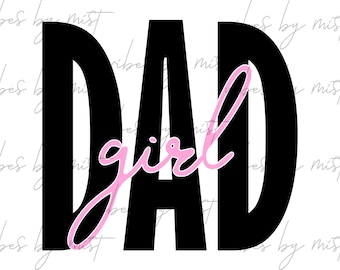 Bundle Dad Svg Png, Girl Dad Svg, Friend Svg, Brother Svg, Grandpa SVG, Girl Dad Png, Dad SVG