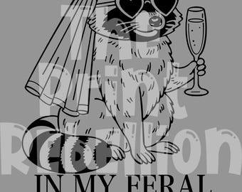 Feral Bride Era PNG, Brides, Wedding, Bachelorette, Party, Funny, Raccoon, Shirt, Cup