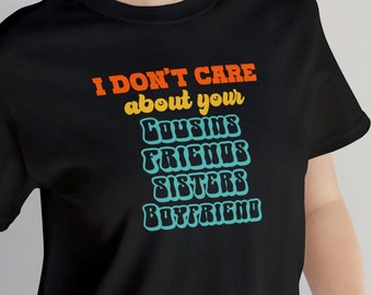 I Don't Care Funny Gossip T-Shirt | Unisex Funny Sarcastic Humor Gift | Short Sleeve Letter Print T-Shirt | Funny Saying Sarcastic Tee Shirt