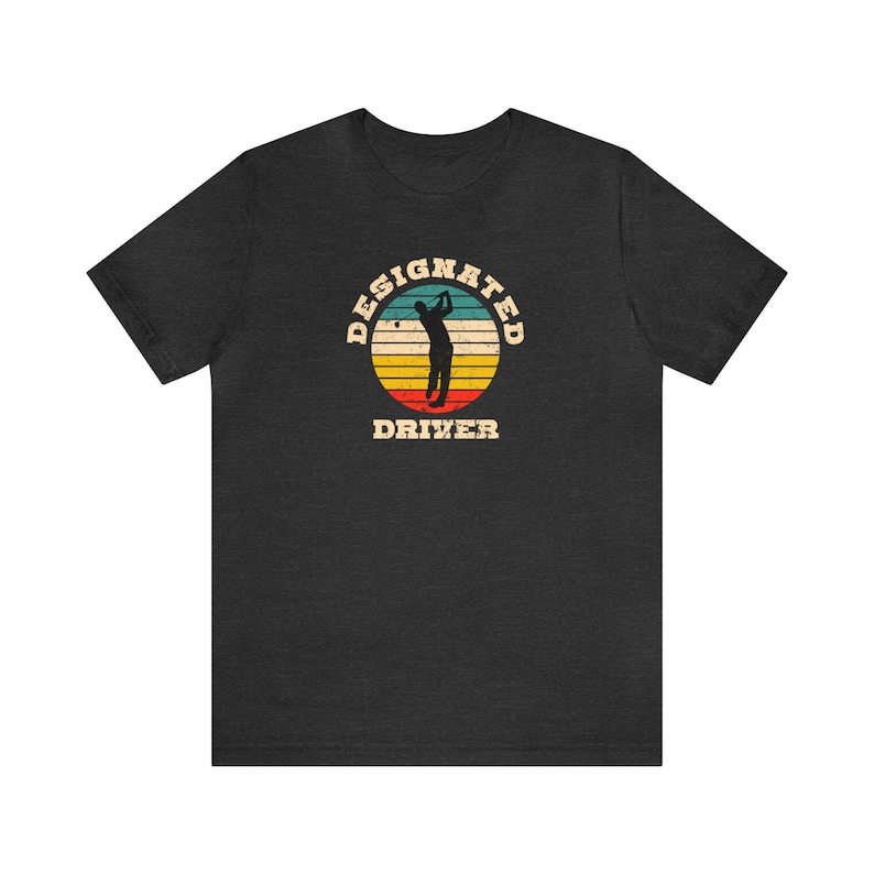 Designated Driver Funny Golf Tshirt - Funny Golf Gift Men - Inappropriate Golf Shirt