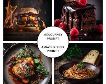 Midjourney Prompt for Food , Fully Customisable, Best Midjourney Prompts, AI Prompts for midjourney, Food prompts midjourney, AI Food advert