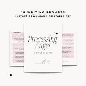 May include: A digital download titled "Processing Anger Writing Prompts" with the text "18 Writing Prompts, Instant Download, Printable PDF." The cover features the title in elegant script and a line drawing of a hand writing.