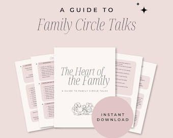 Step-by-Step Family Circle Talks Guide with Suggested Prompts, Communicating with your Teens (Printable PDF)