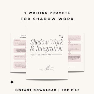 May include: A digital download featuring a cover with the text "Shadow Work & Integration" and "7 Writing Prompts for Shadow Work." The design includes a pen drawing and star accents, with prompts listed on the pages.