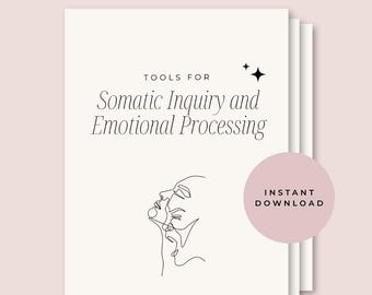 8 geführte Werkzeuge für somatische Heilung und emotionale Verarbeitung (druckbare PDF)