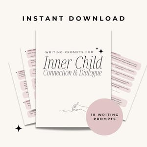 Connecting with your Inner Child: Writing Prompts (PDF Download)