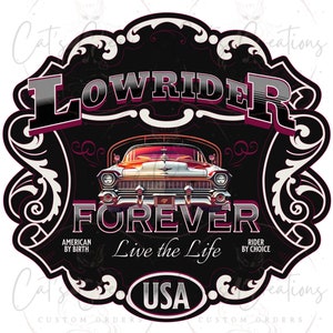 Lowrider Forever - (PNG) chicano, chicano, oldies, summer, cruising, american