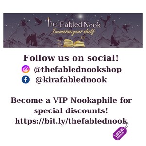 May include: The Fabled Nook logo with a fantasy-themed illustration of a book, mountains, and mythical creatures. The text "Immerse your shelf" is below the logo. Social media handles are listed below: @thefablednookshop and @kirafablednook. The text "Become a VIP Nookaphile for special discounts!" is followed by a link: https://bit.ly/thefablednook. A purple tag with the text "SPECIAL DISCOUNT" is in the lower right corner.