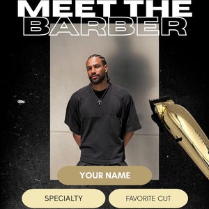 Op de afbeelding: Zwart-gouden advertentie voor een kapsalon met de tekst "MEET THE BARBER" in het wit. De afbeelding toont een man in een zwart shirt, een gouden tondeuse en ruimte voor de naam van de kapper, zijn specialiteit, favoriete coupe en een leuk weetje.