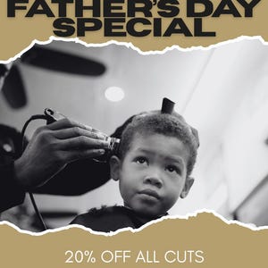 Op de afbeelding: Zwart-wit promotiebeeld voor Vaderdag. Een kind krijgt een knipbeurt. Tekst bevat "VADERDAG SPECIAL" en "20% KORTING OP ALLE KNIPPEN". De aanbieding is geldig van 20 mei tot 15 juni.