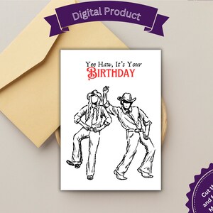 Printable Card Yee Haw I Heard It's Your Birthday, Cowboy, Cowgirl, Country Music Fan, Birthday Card, SImple DIY, Card For Teen, Rodeo, Cute