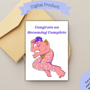 Peut inclure: Une carte imprimable avec un personnage de dessin animé rose aux cheveux bleus et un motif floral. La carte indique "Félicitations pour être devenu complet". La carte est conçue pour être coupée et pliée en deux pour créer une carte de 17,78 x 12,7 cm.