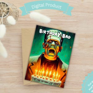 Printable Card Frankienstien Birthday Card Birthday Bad Funny for Horror Fans Monster Humor Mary Shelley Classic Horror novel Gothic Humor