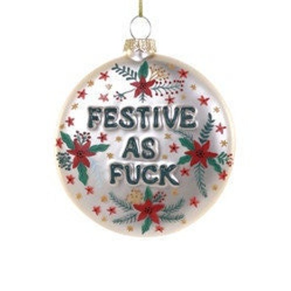 Festive As Fuck Ornament, Cody Foster and Co.