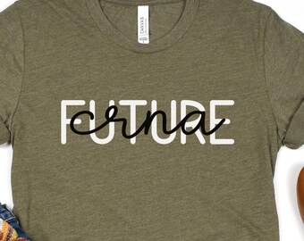 Future CRNA, student CRNA, SRNA gift, srna, crna, anesthesia shirt, srna shirt, student, anesthetist, crna school, crna shirt, anesthesia