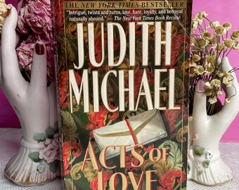 Acts of Love by Judith Michael --1990s Contemporary Romance --Vintage romance