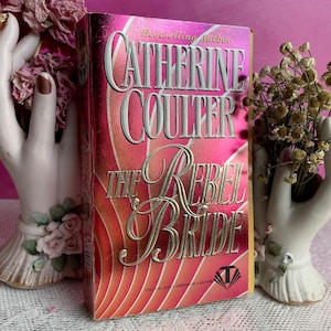 NOT USED --The Rebel Bride by Catherine Coulter --1990s Regency Historical Romance --Regency Series Book #2