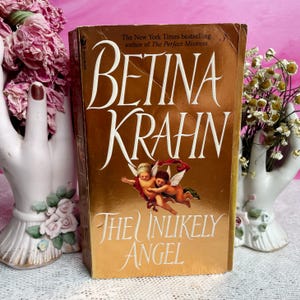 The Unlikely Angel By Betina Krahn--1990 Regency Historical Romance --First Print + Step Back Cover