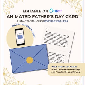 May include: A digital Father's Day card design featuring a blue envelope and a phone displaying the card. The text reads "Happy Father's Day!" and "Editable on Canva." The card includes a heartfelt message.