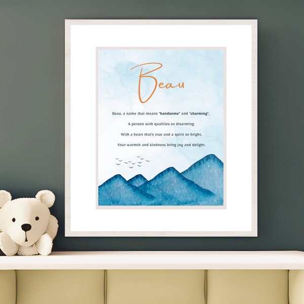 Beau, Name Meaning, Poem, Nursery Wall Art, Nursery Decor, Gift, Kids Room Art, Nursery, Blue, Digital Download Art, Digital Print