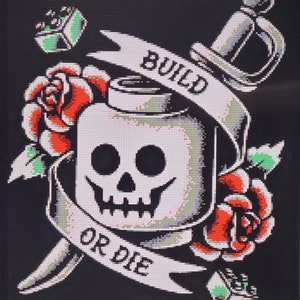 Build or die - Cross Stitch Pattern - Nerdy Geeky Alternative Quirky Funny Adult