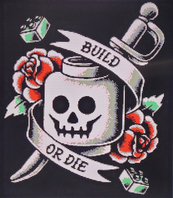 Build or die - Cross Stitch Pattern - Nerdy Geeky Alternative Quirky Funny Adult