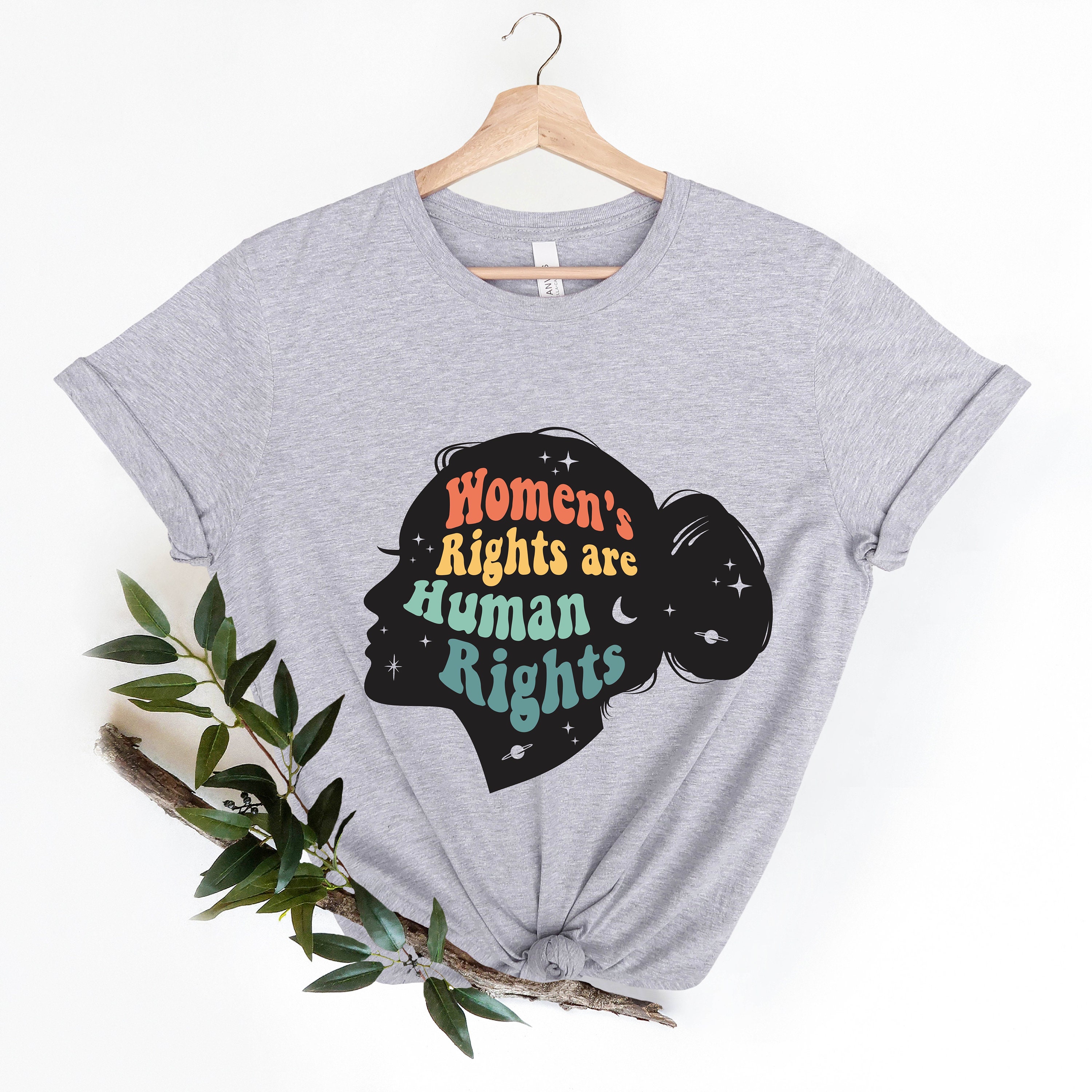 Womens Rights Are Human Rights Shirt Women's Rights Etsy