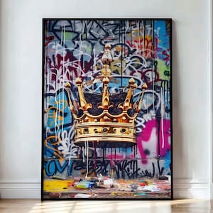 Crown Graffiti Wall Art, Digital Poster Prints, Abstract Graffiti Modern Art, King Crown Painting, Colorful Royal Wall Decor, Street Pop Art