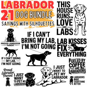 Labrador dog svg bundle | labrador quotes cricut files | dog lover sayings svg | silhouette cut files | digital downloads | commercial use