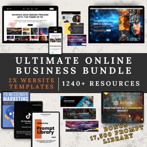 May include: A collage of images promoting an online business bundle with over 1240 resources, including 2 website templates, Facebook Messenger marketing materials, and a bonus prompt library with 17,500 prompts. The bundle includes a training guide and features a variety of colorful images and text.
