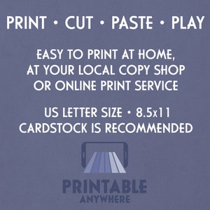 Pode incluir: Um design imprim&iacute;vel com o texto "PRINT CUT PASTE PLAY" e "EASY TO PRINT AT HOME, AT YOUR LOCAL COPY SHOP OR ONLINE PRINT SERVICE". O design tamb&eacute;m inclui o texto "US LETTER SIZE 8.5x11 CARDSTOCK IS RECOMMENDED" e um gr&aacute;fico de um telefone com um &iacute;cone de impressora. O texto "PRINTABLE ANYWHERE" est&aacute; na parte inferior do design.