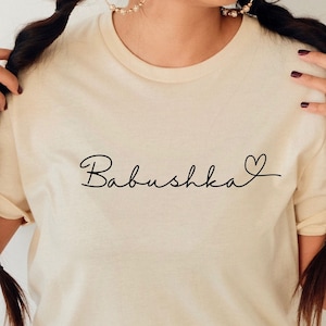 Babushka gift, Babushka t-shirt, gift for grandmothers, sweet shirt for Nannas, Mothers Day gift, Russian Ukrainian grandma, Nanna tee, GiGi