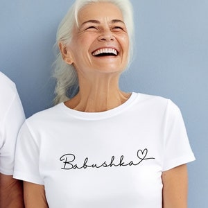 Babushka gift, Babushka t-shirt, gift for grandmothers, sweet shirt for Nannas, Mothers Day gift, Russian Ukrainian grandma, Nanna tee, GiGi