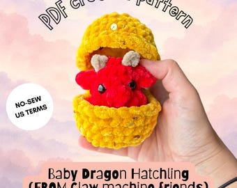 Baby Dragon Hatchling from Claw Machine Friends, no-sew crochet PDF pattern, tiny amigurumi plushies