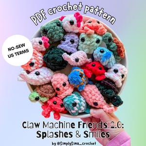 Splashes&smiles no-sew crochet PDF pattern Claw Machine Friends 2.0 tiny plushies sea creatures turtle axolotl fish crab frog shrimp octopus
