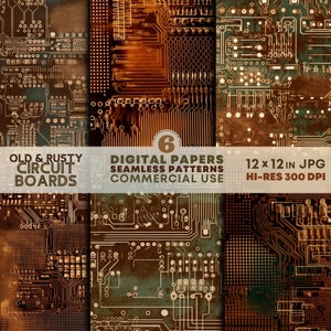 Old Rusty Circuit Boards DIGITAL Papers Printable Circuitry SEAMLESS Patterns Backgrounds Backdrops