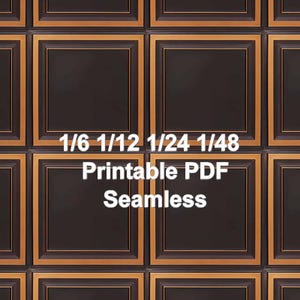 1/6 1/12 1/24 1/48 Dollhouse Antique Warm Walnut Copper Square Panel Wall Ceiling Tile Wallpaper Printable PDF