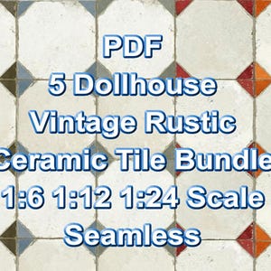 May include: A digital PDF file featuring a seamless pattern of square off-white ceramic tiles with small dark brown, blue, and red corner accents. The text reads: PDF 5 Dollhouse Vintage Rustic Ceramic Tile Bundle 1:6 1:12 1:24 Scale Seamless.