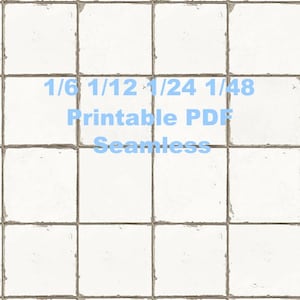 Dollhouse Vintage Old Damaged White Square Ceramic Tile Seamless 1/6 1/12 1/24 1/48 Miniature Aged Kitchen Bathroom Flooring Printable PDF