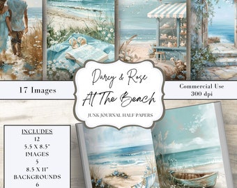May include: A digital collage sheet with 17 images of a beach scene. The images include a couple walking on the beach, a book and sandals on a blanket, a beach shop, and a boat on the shore. The text "Darcy & Rose At The Beach" is in a decorative font. The text "Junk Journal Half Papers" is below the title. The text "Commercial Use 300 dpi" is in the upper right corner. The text "Includes 12 5.5 x 8.5" images 5 8.5 x 11" backgrounds 6 Easy Print 11 x 8.5" papers" is in the lower left corner.
