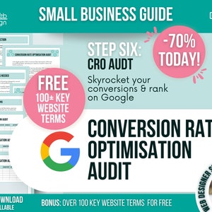 May include: A green and blue graphic with the text "SMALL BUSINESS GUIDE" and "CONVERSION RATE OPTIMISATION AUDIT". The graphic also includes a Google logo, a PDF icon, and a free download offer for a conversion rate optimisation audit.