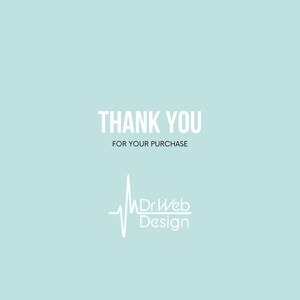 May include: Thank you for your purchase.  A white logo with a heartbeat graphic and the text "Dr Web Design".