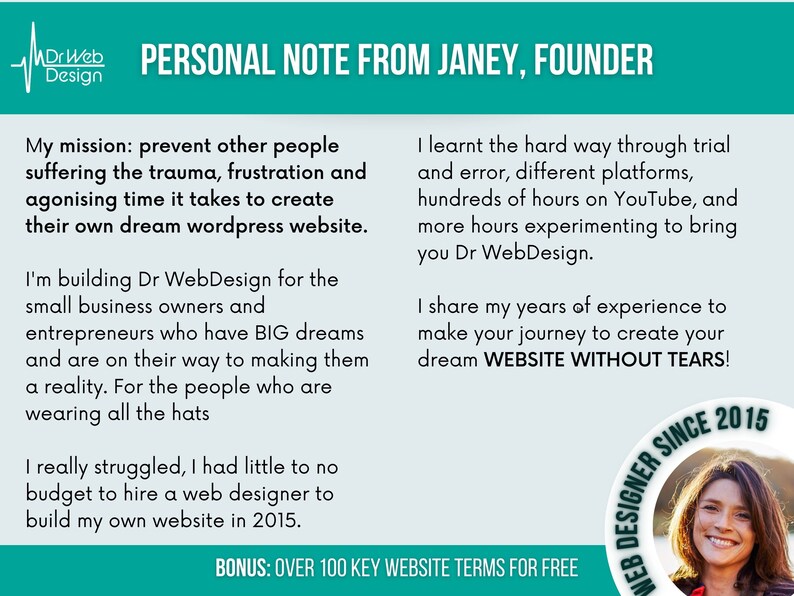 May include: A teal and white graphic with the text "Dr Web Design" and "Personal Note from Janey, Founder". The text describes the challenges of building a website and the benefits of using Dr Web Design.