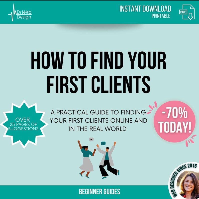 HOW TO FIND YOUR FIRST CLIENTS