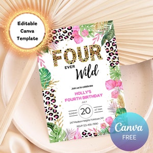 Peut inclure: Une invitation imprimable pour une fête d'anniversaire de 4 ans sur le thème de la jungle. L'invitation présente un imprimé léopard rose et noir, des feuilles vertes et des paillettes dorées. Le texte de l'invitation indique "Four Ever Wild" et comprend des détails sur la fête, tels que la date, l'heure et le lieu.